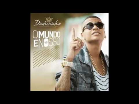 MC Duduzinho - O Mundo É Nosso
