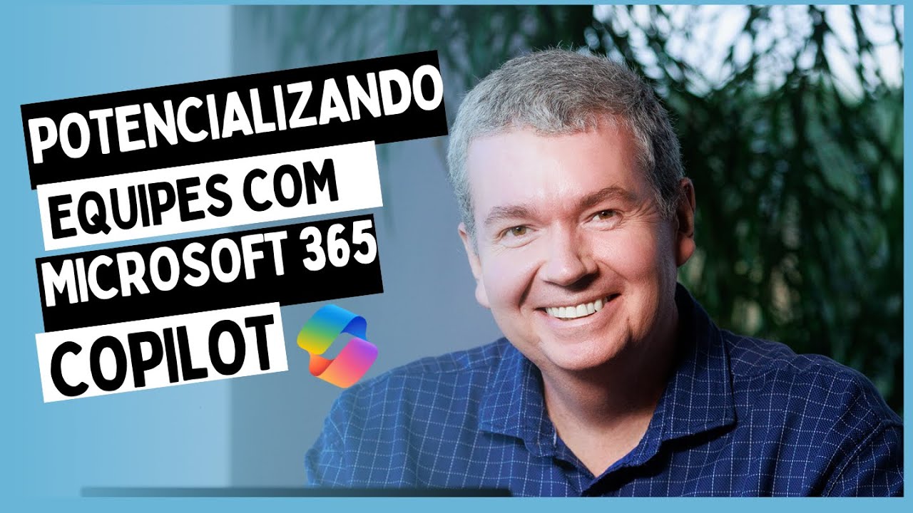 Potencializando Equipes com Microsoft 365 Copilot