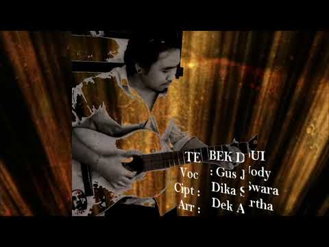 TEBEK DUI_ Gus Jody - cipt_Dika Swara - Arr_Dek Artha(1)