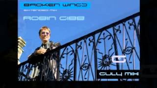 ROBIN GIBB - Broken Wings - Extended Mix (gulymix)