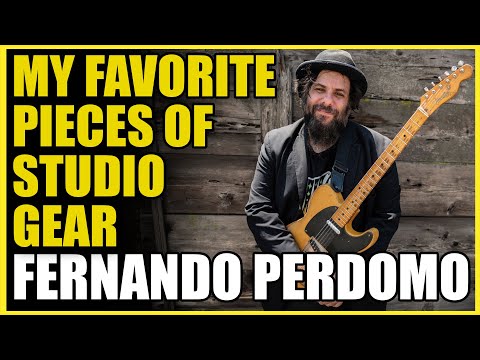 Top 5 GEAR With LA Multi-instrumentalist & Producer, Fernando Perdomo