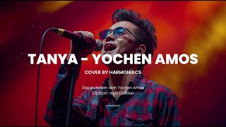 Download lagu TANYA YOCHEN AMOS | COVER BY HARMONIACS mp3