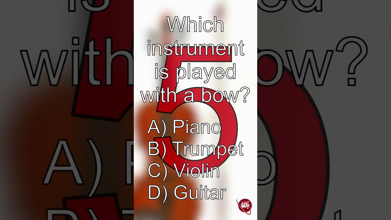 Quiz: Which instrument is played with a bow?