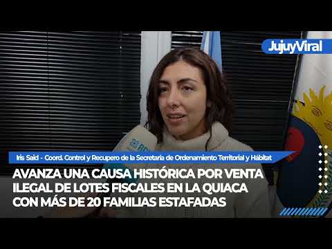 Causa por venta ilegal de lotes fiscales en La Quiaca con más de 20 familias estafadas