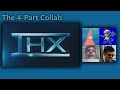 4 Part Collab THX Genesis Sparta Extended Remix