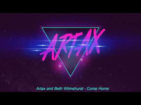 Artax and Beth Wilmshurst - Come Home