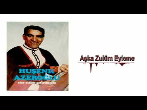 Huşenk Azeroğlu - Aşka Zulüm Eyleme | Size Selam Getirmişem | © Şah Plak