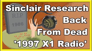 Quick Clip: Clive's X1 Radio - Sinclair Research Reborn in late 90s