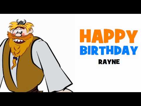 HAPPY BIRTHDAY RAYNE!