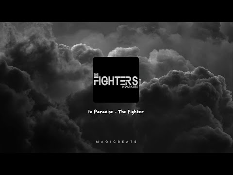 In Paradise - The Fighters