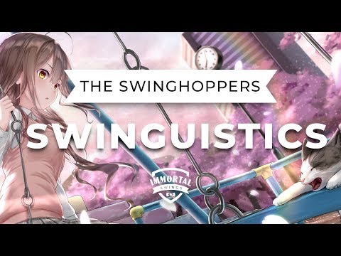 The Swinghoppers - Swinguistics (Electro Swing)