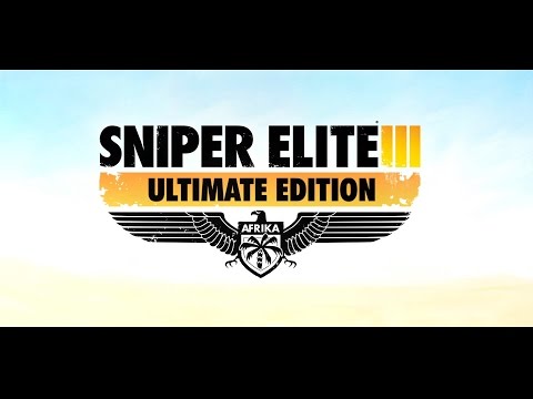 Sniper Elite 3 Ultimate Edition