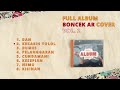 FULL ALBUM BONCEK AR COVER VOL 2