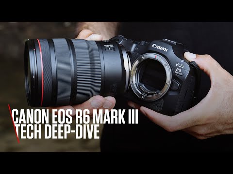 The new Canon EOS R6 Mark III - A tech deep-dive you won't want to miss
