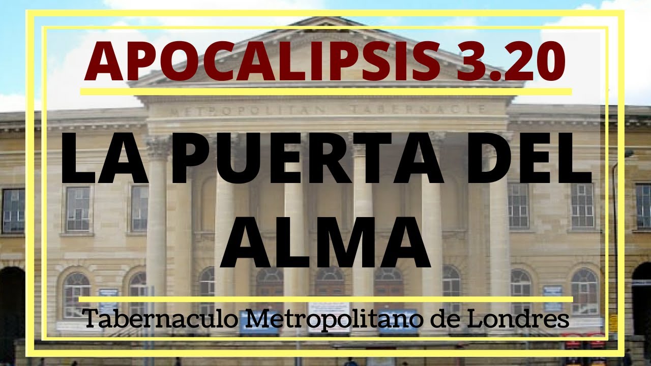 La Puerta del Alma - Peter Masters (Apocalipsis 3:20) - Sermón Evangelístico