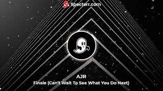 AJR   Finale Cant Wait To See What You Do Next - Lyric Video