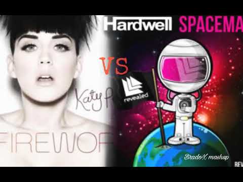 Hardwell Vs. Katy Perry - Spaceman X Firework (Mashup)