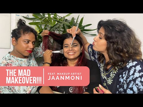 The Mad Makeover |Feat. Jaanmoni Das | Ranjini Haridas Vlogs