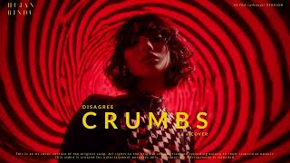 Download lagu Disagree - Crumbs (aiCover) - KLYRA (aiVocal) Version mp3 Download lagu Disagree - Crumbs (aiCover) - KLYRA (aiVocal) Version mp3