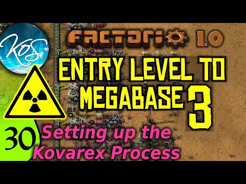 Factorio 1.0 Entry Level to Megabase 3, Ep 30: SETTING UP KOVAREX  - Guide, Tutorial