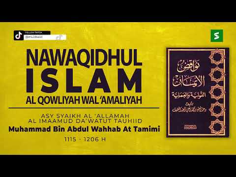 Muslim Wajib Tau! Inilah Pembatal Islam - Kitab Nawaqidhul Islam || Syaikh Muhammad bin Abdul Wahhab