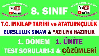 8.Sınıf T.C. İnkılap Tarihi ve Atatürkçülük 1.Ünite: Bir kahraman doğuyor Test-1 Çözüm Videosu