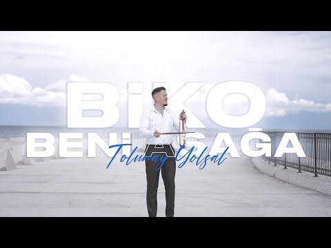 Tolunay Yolsal - BİKO BENİ AŞAĞA