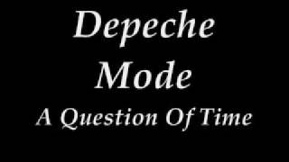 Depeche Mode - A Question of Time (Lyrics)