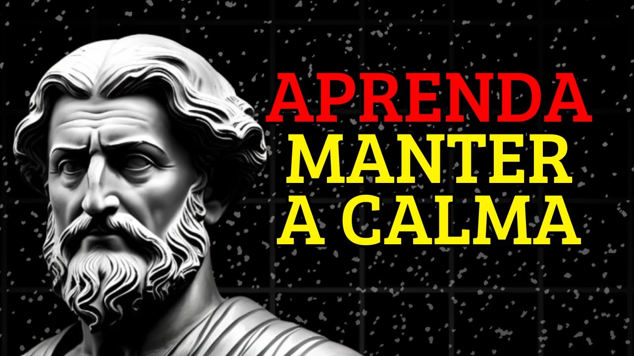 O PODER DA CALMA | ESTOICISMO