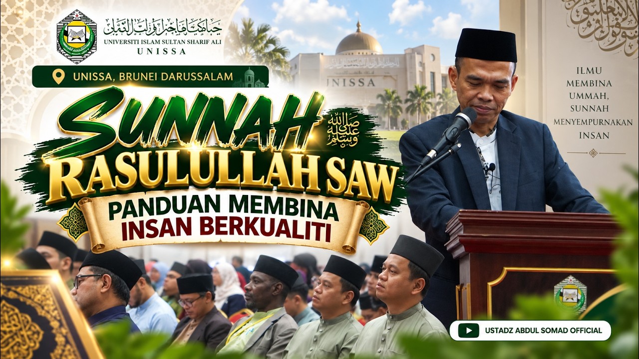 SUNNAH RASULULLAH SAW PANDUAN MEMBINA INSAN BERKUALITAS | Ustadz Abdul Somad