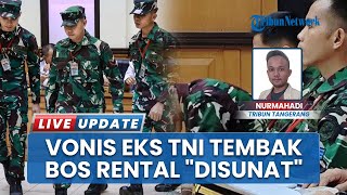 Kecewa Hasil Putusan MA, Keluarga Bos Rental Mobil Sedih Hukuman Tiga Eks Prajurit TNI AL Disunat