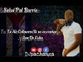 TU NO COLABORES SI NO ES CONTIGO - Van Van De Cuba +DJPachanga &Su Salsa Pal Barrio