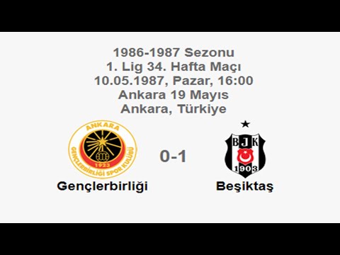 Gençlerbirliği 0-1 Beşiktaş [HD] 10.05.1987 - 1986-1987 Turkish 1st League Matchday 34