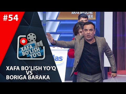 Xafa bo'lish yo'q 54-son Dilshod Mirzamurodov 'BORIGA BARAKA' (09.02.2019)