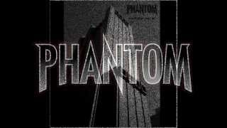 PHANTOM - The Powers That Be