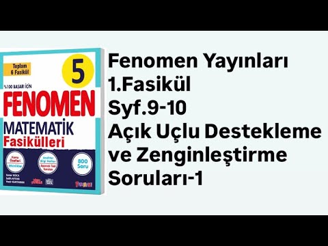 5.SINIF FENOMEN 1.FASİKÜL S.9-10 AÇIK UÇLU DESTEKLEME VE ZENGİNLEŞTİRME SORULARI-1