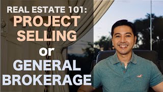 Real Estate Beginner: Project Selling or General Brokerage?