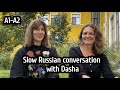 Russian stories #6 - Slow Russian conversation A1-A2 - Russian with Dasha  - RU/EN subs