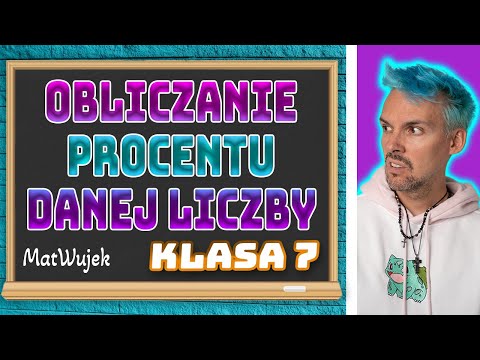 PROCENTY || OBLICZANIE PROCENTU DANEJ LICZBY