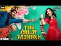 THE GREAT WEDDING Hindi Dubbed Full Movie Sumanth Ashwin Niharika K Romantic Movie
