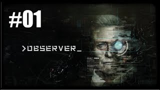 【実況なし】サイバーパンクホラー[OBSERVER_]01