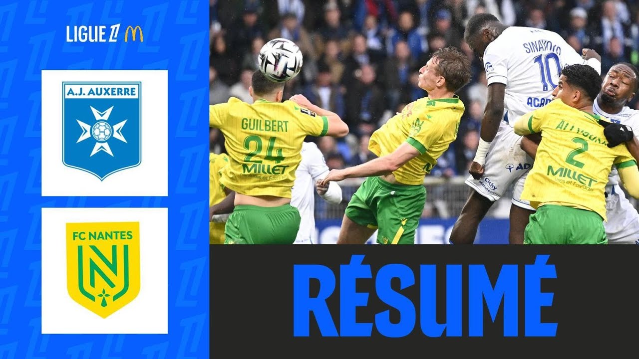 Auxerre vs Nantes Highlights