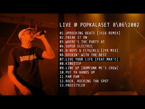 07 BOMFUNK MC'S - LIVE YOUR LIFE [FEAT MAX’C] | LIVE @ POPKALASET 2002