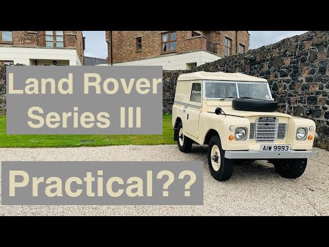 Land Rover Series 3 88" - Is it really a practical classic???