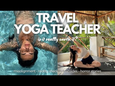 What is it actually like as a Travel Yoga Teacher