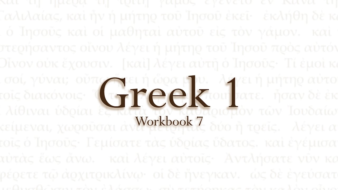 Greek 1   Workbook 7   Genitive and Dative