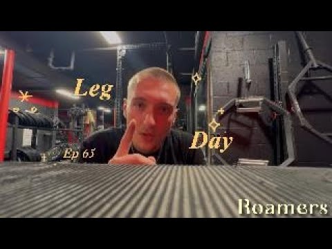 Solo Leg Day But Still Put Work In! | Ep 65