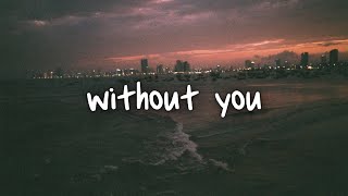 the kid laroi - without you // lyrics