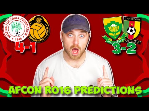 AFCON ROUND OF 16 PREDICTIONS & TIPS | SOUTH AFRICA VS CAMEROON, NIGERIA VS MOZAMBIQUE & MORE!