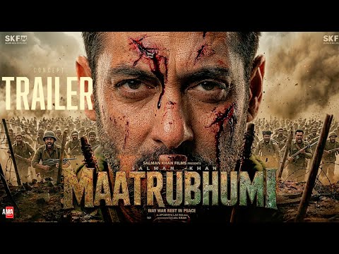 MAATRUBHUMI - Salman Khan | New Movie Trailer | matrubhoomi trailer | Concept Trailer